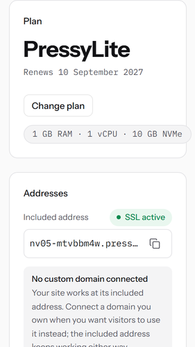 The Plan and Addresses panels of a running site: PressyLite at 1 GB RAM, 1 vCPU and 10 GB NVMe, renewing 10 September 2027, beside an included pressy.site address with SSL active.